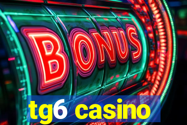 tg6 casino